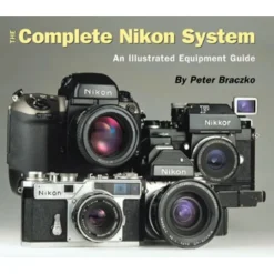 Outlet The Complete Nikon System: An Illustrated Equipment Guide - Paperback Book Books
